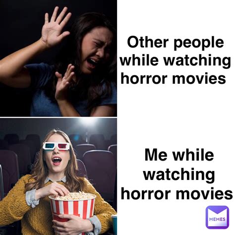 me after watching fake horror movies meme|eerily funny horror movie meme.